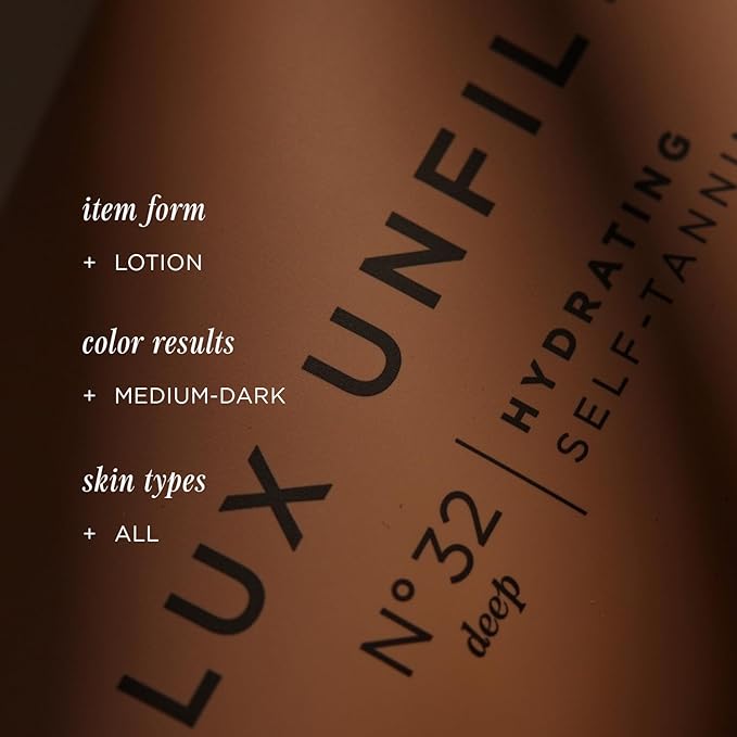 + Lux Unfiltered N°32 Deep Gradual Self Tanner, Hydrating Self Tanning Lotion with Shea Butter & Squalane - Non-Sticky, No Transfer, Natural-Looking Tan - Vegan & Cruelty-Free Sunless Tanner - Santal