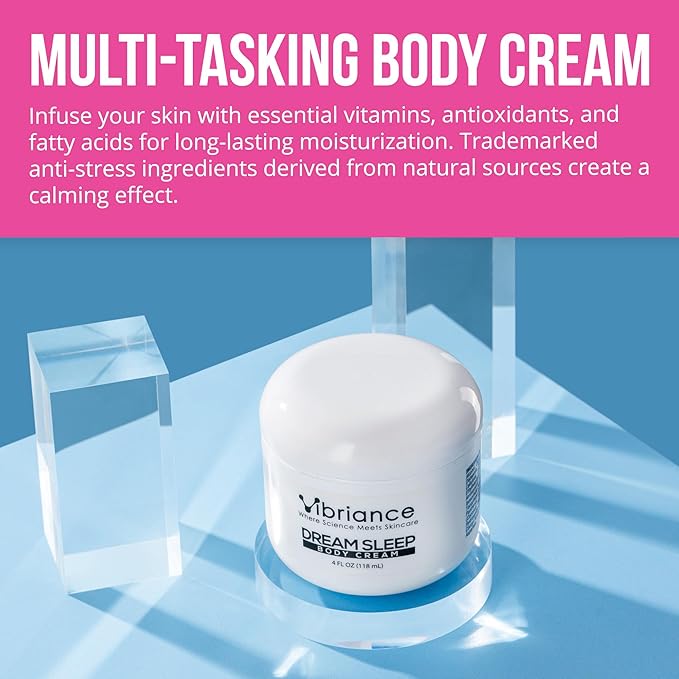 Vibriance Dream Sleep Body Cream, 4 fl oz - Fluffy Full Moisturizer for Dry Skin, Relaxation and Rejuvenation with Therapeutic Ingredients, Soothing Vanilla Aromatics