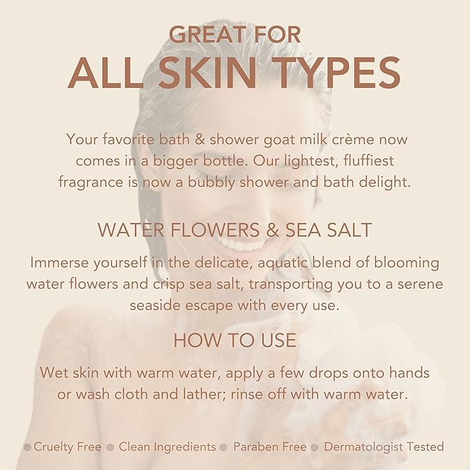 Dionis Goat Milk Skincare Water Flowers and Sea Salt Bath Soap & Liquid Shower Crème, Creamy Cruelty Free, Paraben Free Hydration Body Wash Cleanser, Soap Moisturizer For Sensitive Skin, 14.5oz Bottle