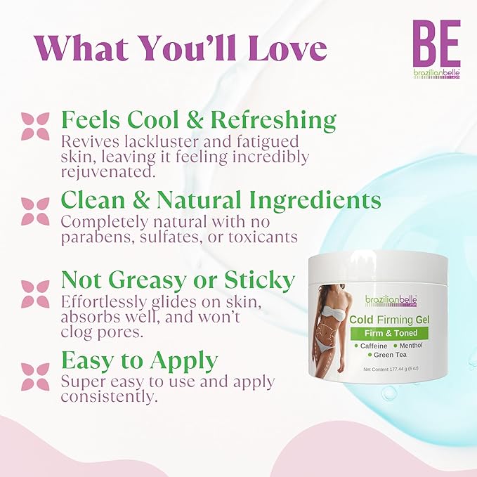 Brazilian Belle Cold Firming Gel - Skin Tightening & Anti Cellulite Cream with Caffeine - Advanced Skin Firming & Body Firming Gel for Loose & Sagging Skin - Suitable for All Skin Types