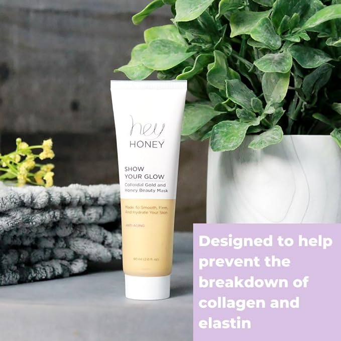 Hey Honey Show Your Glow Colloidal Gold And Honey Beauty Mask|Lavish Anti-Aging Powerful Hydration Beauty Mask Designed To Reduce Wrinkles, Fine Lines &Visible Effects of Time| 2.0 oz