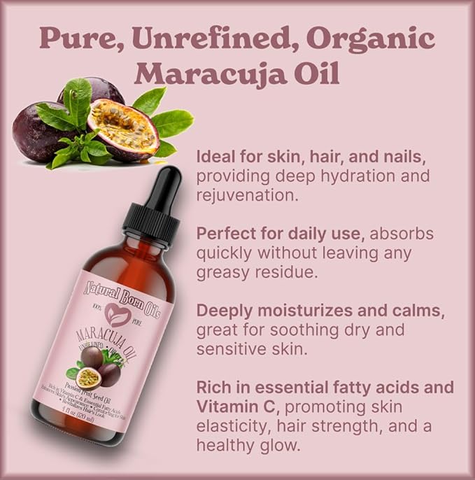 Natural Born Oils 4oz Maracuja (Passion Fruit Seed) Oil, 100% Pure and Natural, Organic, Cold-pressed, Unrefined, Rejuvenating, Includes Pump & Dropper