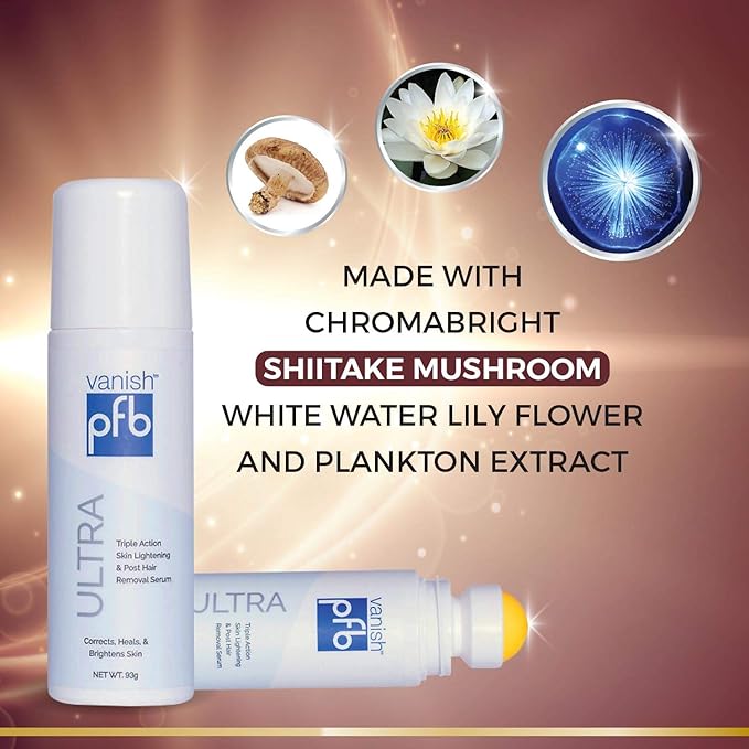 PFB Vanish Ultra with Chromabright & Shitake Mushroom, Triple Action Dark Spot Remover, Ingrown Hair & Razor Bump Stopper, Roll-On Skin Care Treatment, 93g – New Formula
