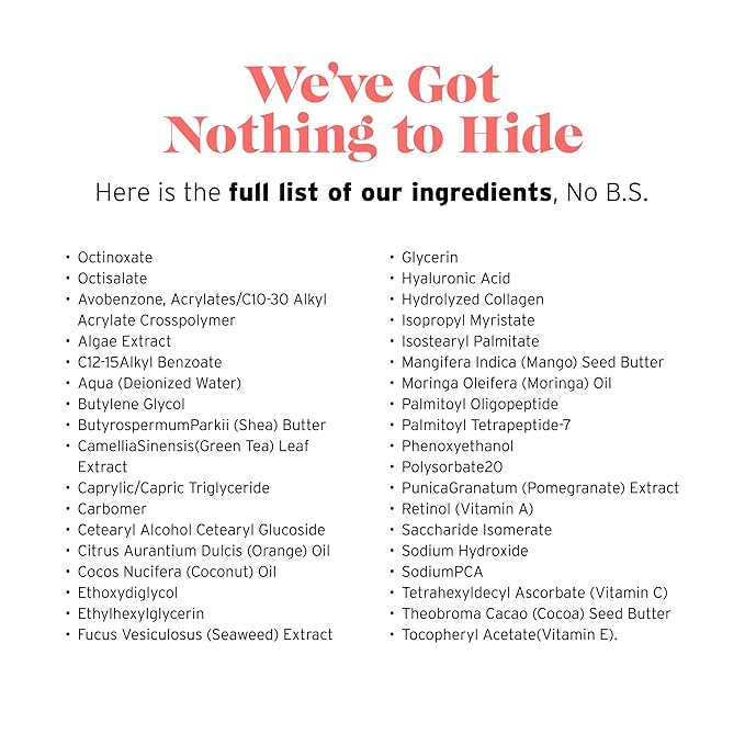 No B S Face Moisturizer With SPF 20. Daily Face Moisturizers For Women. Anti-Aging Face Sunscreen Cream. Collagen Cream. Moringa Oil. Vitamin E. Clean Ingredients. Potent Formulas.